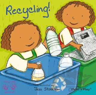 Recycling! – Jess Stockham – Child's Play kitap kapağı