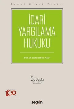 Temel Hukuk Dizisiİdari Yargılama Hukuku (THD) – Ender Ethem Atay – Seçkin Yayıncılık kitap kapağı