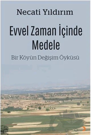 Evvel Zaman İçinde Medele – Necati Yıldırım – Cinius Yayınları kitap kapağı