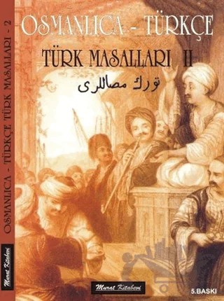 Osmanlıca - Türkçe / Türk Masalları 2 – Süleyman Tevfik – Murat Kitabevi kitap kapağı