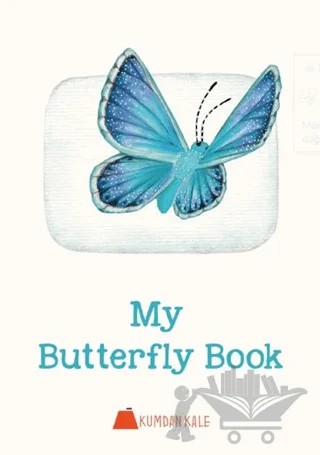 My Butterfly Book – Kumdan Kale kitap kapağı