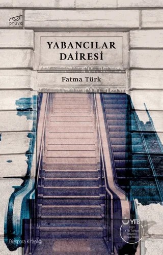 Yabancılar Dairesi – Fatma Türk – Pruva Yayınları kitap kapağı