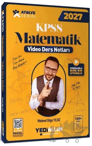 2027 KPSS Atölye Serisi Genel Yetenek Matematik Video Ders Notları – Mehmet Bilge Yıldız – Yediiklim Yayınları kitap kapağı