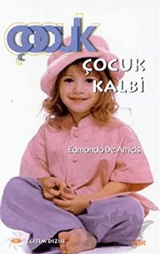 Çocuk Kalbi – Edmondo De Amıcıs – Hayat Yayınları kitap kapağı