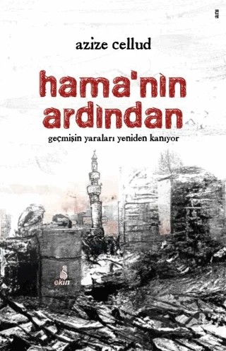 Hama’nın Ardından – Azize Cellud – Ekin Yayınları kitap kapağı