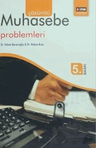 Çözümlü Muhasebe Problemleri – Fehmi Karasioğlu – Eğitim Yayınevi - Ders Kitapları kitap kapağı