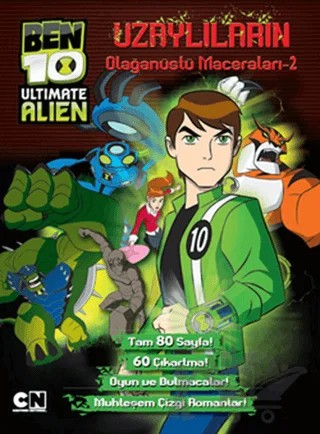 Ben 10 Ultimate Alien: Uzaylıların Olağanüstü Maceraları - 2 – Kolektif – Doğan Egmont Yayıncılık kitap kapağı