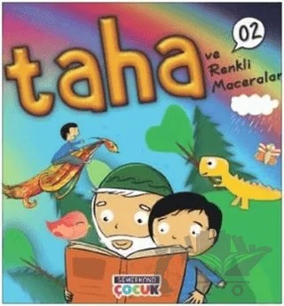 Taha ve Renkli Maceraları – Sümeyra T. Demir – Semerkand Çocuk Yayınları kitap kapağı