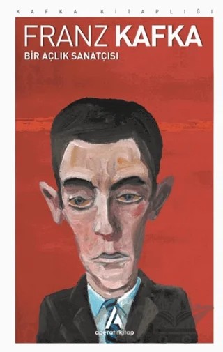 Bir Açlık Sanatçısı – Franz Kafka – Aperatif Kitap Yayınları kitap kapağı