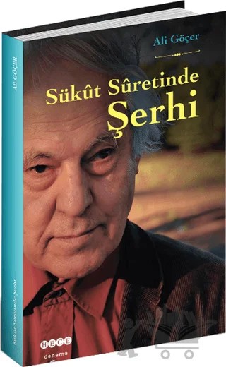 Sükut Suretinde Şerhi – Ali Göçer – Hece Yayınları kitap kapağı
