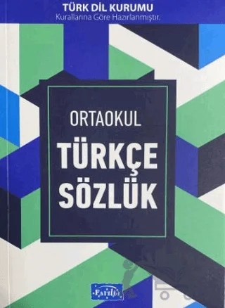 Ortaokul Türkçe Sözlük – Kolektif – Parıltı Yayınları kitap kapağı