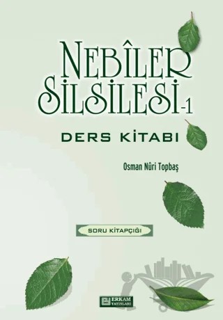Nebiler Silsilesi Soru Kitapçığı - 1 – Osman Nuri Topbaş – Erkam Yayınları kitap kapağı