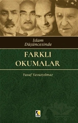 İslam Düşüncesinde Farklı Okumalar – Yusuf Yavuzyılmaz – Çıra Yayınları kitap kapağı