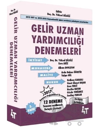 Gelir Uzman Yardımcılığı Denemeleri – Alican Dovletov, Arda Hakan Öğretir, Eren Terzi, Esra Akiz, Gözde Yenilmez, Kutluay Kararlı, Nezihe Hatun, Sevilay Parlar, Umut Ahmet Başar, Yalçın Gül, Yüksel Bilgili – 4T Yayınları kitap kapağı
