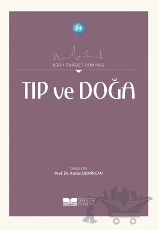Tıp ve Doğa – Adnan Demircan – Siyer Yayınları kitap kapağı