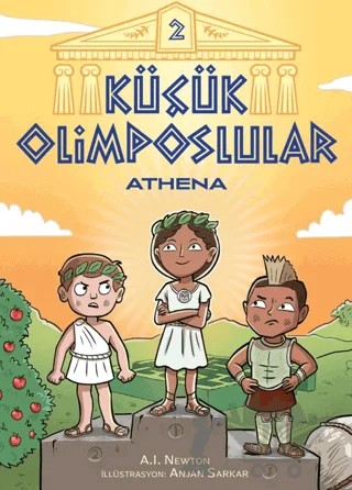 Küçük Olimposlular - Athena – A.I. Newton – Martı Çocuk Yayınları kitap kapağı