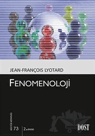 Fenomenoloji – Jean-François Lyotard – Dost Kitabevi Yayınları kitap kapağı