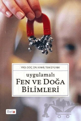 Uygulamalı Fen ve Doğa Bilimleri – Kamil Temizyürek – Beta Yayınevi kitap kapağı