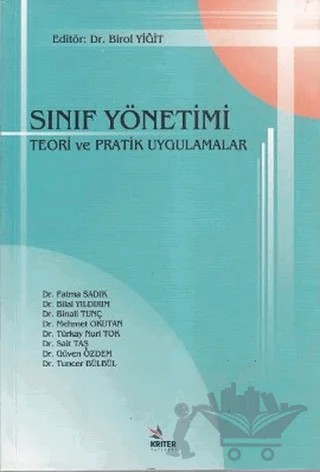 Sınıf Yönetimi Teori ve Pratik Uygulamalar – Kolektif – Kriter Yayınları kitap kapağı
