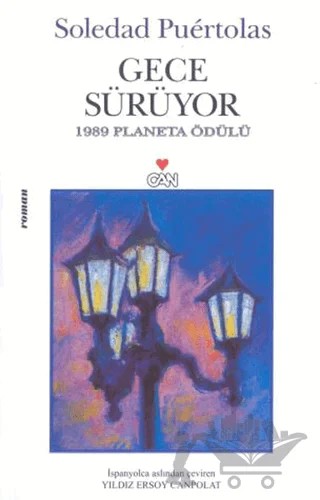Gece Sürüyor – Soledad Puértolas – Can Yayınları kitap kapağı