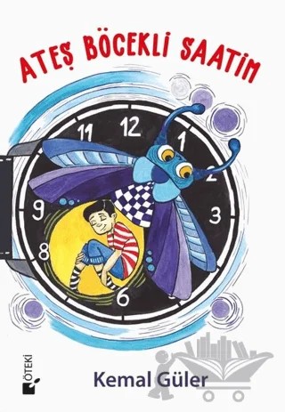 Ateş Böcekli Saatim – Kemal Güler – Öteki Yayınevi kitap kapağı