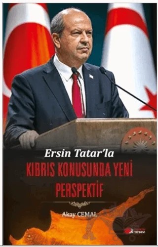 Ersin Tatar’la Kıbrıs Konusunda Yeni Perspektif – Akay Cemal – Berikan Yayınevi kitap kapağı