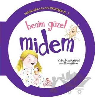 Benim Güzel Midem – Rabia Nazik Yüksel – Nesil Çocuk Yayınları kitap kapağı