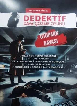 Dedektif Dava Çözme Oyunu - Otopark Davası – Kolektif – MT Dedektiflik kitap kapağı
