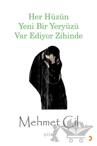 Her Hüzün Yeni Bir Yeryüzü Var Ediyor Zihinde – Mehmet Çil – Cinius Yayınları kitap kapağı