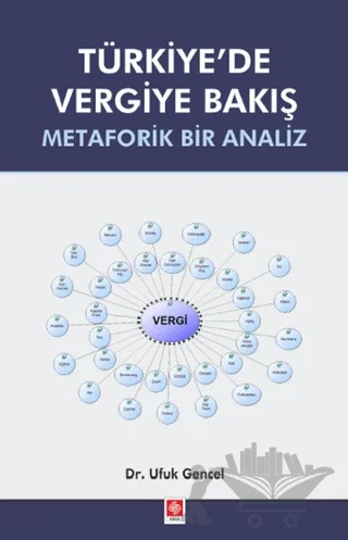 Türkiye'de Vergiye Bakış – Ufuk Gencel – Ekin Basım Yayın kitap kapağı