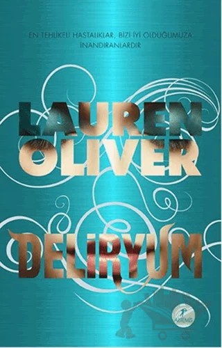 Deliryum – Lauren Oliver – Artemis Yayınları kitap kapağı