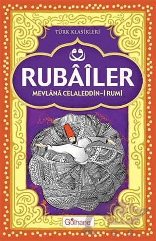 Rubailer – Mevlana Celaleddin Rumi – Gülhane Yayınları kitap kapağı