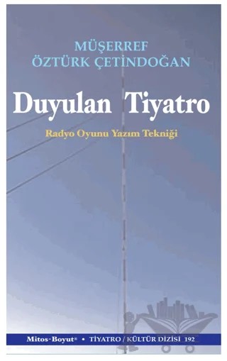 Duyulan Tiyatro – Müşerref Öztürk Çetindoğan – Mitos Boyut Yayınları kitap kapağı
