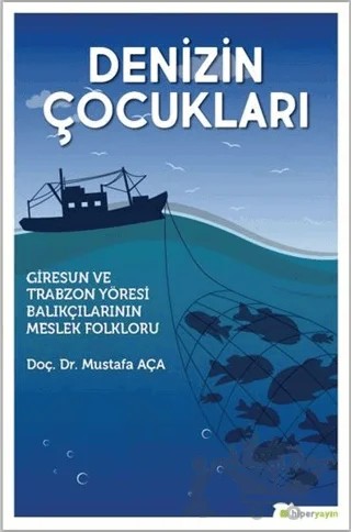 Denizin Çocukları – Mustafa Aça – Hiperlink Yayınları kitap kapağı