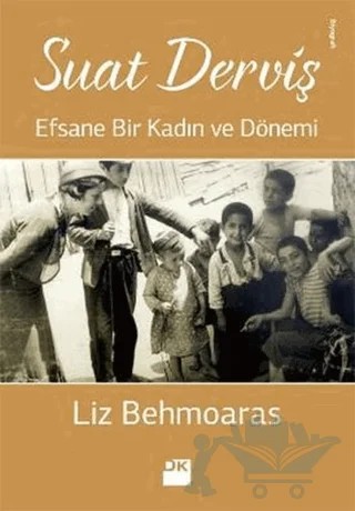 Suat Derviş – Liz Behmoaras – Doğan Kitap kitap kapağı