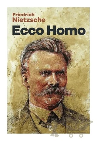 Ecco Homo – Friedrich Wilhelm Nietzsche – Halk Kitabevi kitap kapağı