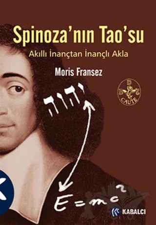Spinoza’nın Tao’su – Moris Fransez – Kabalcı Yayınevi - Doruk Yayınları kitap kapağı