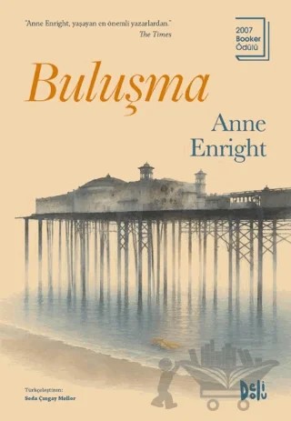 Buluşma – Anne Enright – Delidolu kitap kapağı