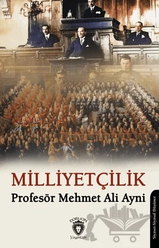 Milliyetçilik – Mehmet Ali Ayni – Dorlion Yayınları kitap kapağı