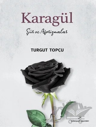 Karagül – Turgut Topçu – Milenyum Yayınları kitap kapağı