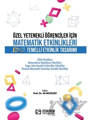 Özel Yetenekli Öğrenciler İçin Matematik Etkinlikleri – Kolektif – Efe Akademi Yayınları kitap kapağı