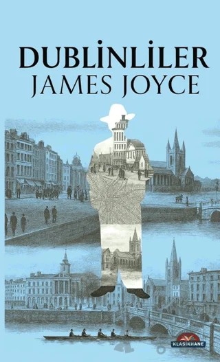 Dublinliler – James Joyce – Klasikhane kitap kapağı