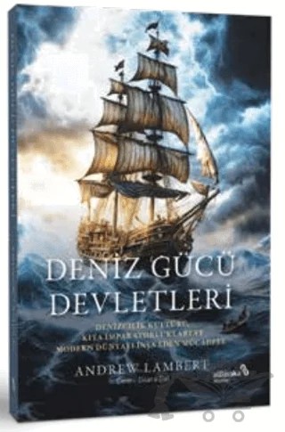 Deniz Gücü Devletleri – Andrew Lambert – Albaraka Yayınları kitap kapağı