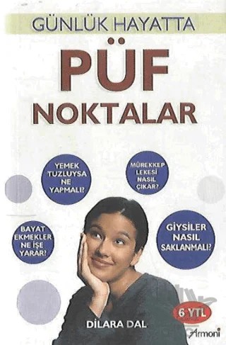 Günlük Hayatta Püf Noktalar – Dilara Dal – Armoni Yayıncılık kitap kapağı
