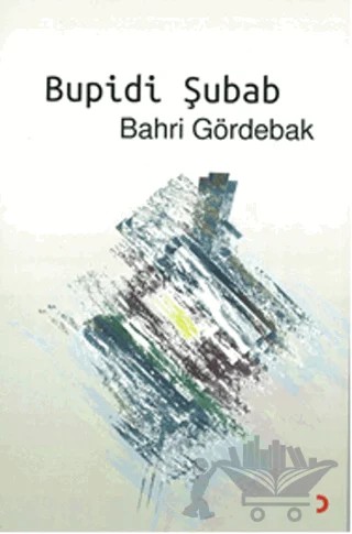 Bupidi Şubab – Bahri Gördebak – Cinius Yayınları kitap kapağı