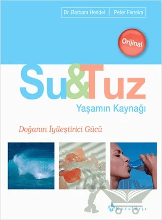 Su ve Tuz – Barbara Hendel, Peter Ferreira – Kuraldışı Yayınevi kitap kapağı