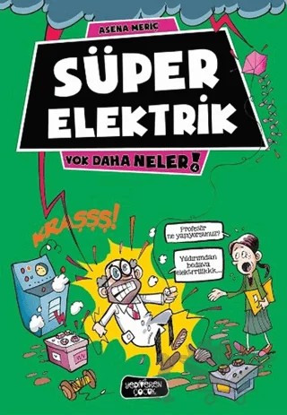 Süper Elektrik – Asena Meriç – Yediveren Çocuk kitap kapağı