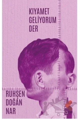 Kıyamet Geliyorum Der – Ruhşen Doğan Nar – Klaros Yayınları kitap kapağı