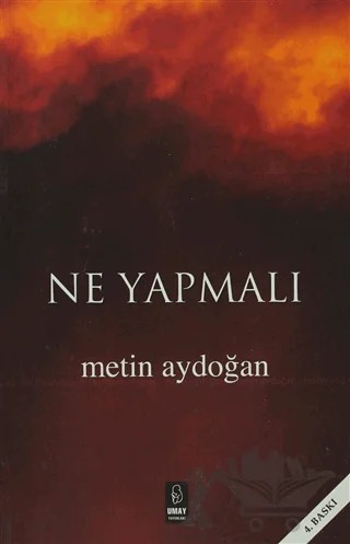 Ne Yapmalı – Metin Aydoğan – Umay Yayınları - Özel Ürün kitap kapağı