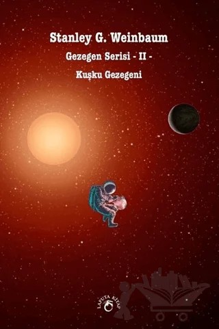 Kuşku Gezegeni - Gezegen Serisi 2 – Stanley G. Weinbaum – Laputa Kitap kitap kapağı